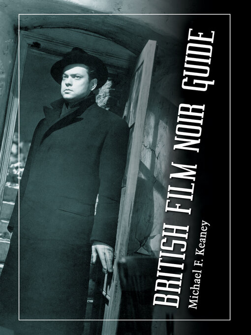 Title details for British Film Noir Guide by Michael F. Keaney - Available
